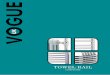 · PDF fileVOGUE 3 With a celebrated history in the fine art of creating designer radiators and towel rails, Vogue (UK) Ltd’s long standing position within the heating market