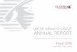 QATAR AIRWAYS GROUP ANNUAL REPORT ambassador for our nation and to honour Qatar and our heritage, we fly the flag with pride in more than 150 destinations we serve around the world