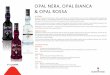 OPAL NERA, OPAL BIANCA & OPAL ROSSA - … ingredients are steeped in high proof sugar beet distillate, drawing out their natural flavours and essential oils, before being re-distilled