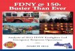 FDNY @ 150: Busier an · PDF filePhoto: Courtesy of Kevin Neenan & James Slevin. 2 FDNY @ 150: Busier an Ever ... A NIST video shows how rapidly fires grow in an apartment with modern