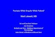 Psoriasis: Which Drug for Which Patient? - aad.org S026... · Treatment of coexistent psoriasis and lupus erythematosus. Varada S, Gottlieb AB, ... Al-Mutairi N, Rijhwani M, ... Ruzicka