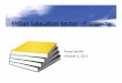 Indian Education Sector - wirc-icai.org · PDF fileReference toResearch Reports issued byAnandRathi,TechnopakandPwC amongst others. Title: Microsoft PowerPoint - Indian Education Sector.pptx