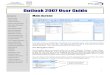 Outlook 2007 User Guide - Emory University · PDF file2 Outlook 2007 User Guide Office 2000 Integration the Mail Folders area in Tips & Tricks: Drag & Drop messages to the calendar,