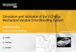 Simulation and Validation of the V-Charge Mechanical ... · PDF fileSimulation and Validation of the V-Charge Mechanical Variable Drive Boosting System ... solution known as V-Charge