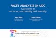 FACET ANALYSIS IN UDC - International UDC Seminarsseminar.udcc.org/2017/files/ASlavic_SDavies_UDCSeminar2017_slides.… · It is important to represent all components of ... 81`3