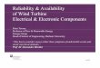 Reliability & Availability ofWi dT bif Wind Turbine ...windpower.sandia.gov/2009Reliability/PDFs/Day1-17-PeterTavner.pdf · •Develop reliability models specific to wind turbines