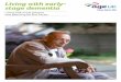 Living well in the present and planning for the future · PDF fileLiving well in the present and planning for the future AgeUKIG48. ... Living well with dementia Making life ... and