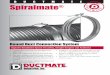 DUCTMA TE Spiralmateductmate.com/.../ProductSheets/Duct_Connectors/spiralmate.pdf · Spiralmate Flange. CLOSURE RING Tightening Closure Ring applies pressure to the Duct Flanges to