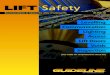 LIFT Safety - Guideline Lift Services · PDF fileRecommendations to improve the safety of existing lifts BS EN81-80 LIFT Safety Levelling Communication Lighting Access Lift Doors Voids
