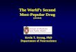 The World’s Second Most-Popular Drugscifun.chem.wisc.edu/Courses/Strang_slides.pdf · The World’s Second . Most-Popular Drug (alcohol) Kevin T. Strang, ... 17% of US adults had