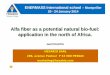 Alfa fiber as a potential natural bio -fuel: application in … production of clean energy by compressing the branches of Alfa into bio-fuel briquettes (bulk density = 600 Kg/m3) by