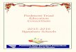Piedmont Triad Education Consortium 2015-2016 Signature ... · PDF file2015-2016 Signature Schools. 301 North ... parent workshops, curriculum nights, hands-on science night, Muffins