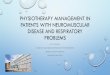 PHYSIOTHERAPY MANAGEMENT IN PATIENTS … MANAGEMENT IN PATIENTS WITH NEUROMUSCULAR DISEASE AND RESPIRATORY PROBLEMS KATY BUCHAN HOME NIV LEAD/SENIOR RESPIRATORY PHYSIOTHERAPIST 