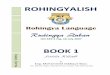 rohingyalanguage.comrohingyalanguage.com/onewebmedia/Rohingyalish Book 1 (Jun 2011).pdf · ABC of ROHINGYALISH ﯽﺴ ﯽﺒ ﮯا ﻲﮐ ﺶﻴﻟ ﺎﺠﻨﻴهﻮﺮ A a B. b