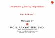 Out-Patient (Clinical) Proposal for ABC BERHAD · PDF fileOut-Patient (Clinical) Proposal for ABC BERHAD . ... fax charges, private nursing, ... TONSILITIS/PHARYNGITIS EAR INFECTION