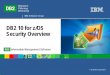 DB2 10 for z/OS Security Overview - GSE Young … 10 for zOS Security Overview.pdf · DB2 10 for z/OS Security Overview . Migration Planning Workshop ... The information on this slide