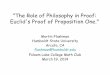 The Role of Philosophy in Proof: Euclid's Proof of ...users.humboldt.edu/flashman/Presentations/Philosophy_Proof_Euclid.pdf · "The Role of Philosophy in Proof: Euclid's Proof of