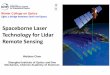 Spaceborne Laser Technology for Lidar Remote Sensingindico.ictp.it/event/a14287/session/6/contribution/21/material/... · Spaceborne Laser Technology for Lidar ... Doppler Lidar Doppler