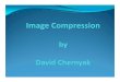 David Chernyak Image Compression Presentation - Inside …inside.mines.edu/~whoff/courses/EENG510/projects/2012/David... · Image compression –reducing the amount of data ... Project