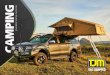 EQUIPMENT FOR THE OUTDOORS - 4WD · PDF fileTJM ROOF TOP TENTS The TJM roof top tents and awnings are ready within minutes, so you can relax and enjoy the outdoors. There are certainly