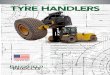 TYRE HANDLERS - · PDF fileTYRE HANDLERS Greenfield Products’ series of drop-arm tyre handlers are designed to use standard Hyster controls, and provide unsurpassed operator visibility