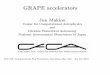 GRAPE accelerators - jun.  accelerators Jun Makino ... ∗ BLAS, LAPACK – Particle-Particle interaction ... programmable processor for quadruple-precision