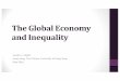 The Global Economy and Inequality - Columbia … Thomas Piketty and Emmanuel Saez, "Income Inequality in the United States, 1913-1998" Quarterly Journal of Economics, 118(1), 2003,