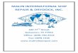 MALIN INTERNATIONAL SHIP REPAIR DRYDOCK, INC. · PDF fileMALIN INTERNATIONAL SHIP REPAIR & DRYDOCK, INC. ... lay‐down area as well as private on‐site office space ... Fabrication