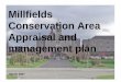 Millfields Conservation Area Appraisal and management · PDF file1 Millfields Conservation Area appraisal & management plan March 2007 Millfields Conservation Area Appraisal and management