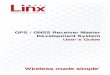 GPS / GNSS Receiver Master Development System User's · PDF file– 1 – Introduction The Linx GPS and GNSS modules offer a simple, efficient and cost-effective method of adding GPS