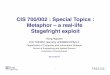 CIS 700/002 : Special Topics : Metaphor – a real-life ... · PDF fileCIS 700/002 : Special Topics : Metaphor – a real-life Stagefright exploit Hung Nguyen CIS 700/002: Security