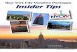 Insider Tips - New York City Travel Planning - · PDF filewell-established Midtown eatery that was Frank Sinatra’s favorite! ... diner with nostalgic memorabilia and singing waitstaff