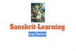 Sanskrit Learning Learning स त शश नम 1 Day 1 Introduce yourself 2 मम न म " द रब ब " ब लक : बवतय न म कम ? ... skin kh in brick-head