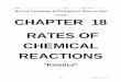 “ALICE” CHAPTER 18 RATES OF CHEMICAL REACTIONSchem.lapeer.org/Alice/AliceChap18.pdf · CHAPTER 18 RATES OF CHEMICAL REACTIONS ... ACTIVITY 18.1 Comparing Rates of Reactions Between