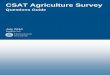 CSAT Agriculture Survey Questions Guide · PDF fileCSAT Agriculture Survey Questions Guide U.S. Department of Homeland Security 1 1. General • The Agriculture Survey will collect