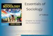 Essentials of Sociology - Nassau Community · PDF fileEssentials of Sociology 9th Edition Chapter 15: Social Change and the Environment . Social Change - Technology, Social Movements,
