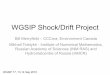 WGSIP Shock/Drift Project - World Climate Research · PDF fileWGSIP Shock/Drift Project Bill Merryfield ... - 3D state variables: to, so, uo, vo, wo - surface variables: SST, SSS,