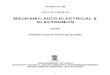 MECHANIC AUTO ELECTRICAL & ELECTRONICS - …dget.nic.in/upload/uploadfiles/files/Mechanic Auto...the Lucas India, Bosch Ltd. who have contributed valuable inputs in revising the curricula
