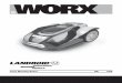 Lawn Mowing Robot EN P02 - Worx Landroid · PDF fileLawn Mowing Robot EN 2 1. ... blade bolts and cutter assembly are not worn or damaged. ... from rotating if it is lifted off the