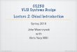CS250 VLSI Systems Design Lecture 2: Chisel …inst.eecs.berkeley.edu/~cs250/sp16/lectures/lec02-sp16...Lecture 02, HDLs/Chisel CS250, UC Berkeley Sp16 CS250 VLSI Systems Design Lecture