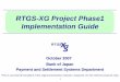 RTGS-XG Project Phase1 Implementation · PDF fileRTGS-XG Project Phase1 Implementation Guide ... • By the go-live of RTGS-XG Phase 1, all participants will have fully ... - List