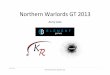 Northern Warlords GT 2013 - Bad Dicebaddice.co.uk/wp-content/uploads/warlordsgt2013.pdf · Tom Hall ..... 27 Tom Mann..... 27 Tom Robinson ..... 27 Tony Mansbridge.....27 Will Esland