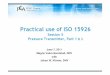 Practical use of ISO 15926 - POSC Caesar · PDF filePractical use of ISO 15926 Session 5 Pressure Transmitter, Part 1 & 2 June 7, 2011 Magne Valen-Sendstad, DNV with Johan W. Klüwer,