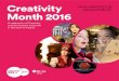 Creativity #CreativityMonth Month …nervecentre.org/sites/default/files/CREATIVITY... · include Game of Thrones locations tour, Belfast Giants match, Ulster ... on everything from