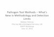Pathogen Test Methods What’s - Wisconsin Association … - Debbie Ch… ·  · 2015-01-15Pathogen Test Methods – What’s New in Methodology and Detection Limits ... •Magnetic
