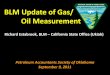 BLM Update of Gas/ Oil Measurement - PASO – Tulsapaso-tulsa.org/.../Day-2-BLM-Update-of-Gas-Oil-Measurement-Richard... · ABC ENERGY OPERATOR LEASE ... DISP CODE METERING POINT