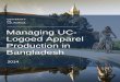 Managing UC- Logoed Apparel Production in …ucop.edu/sustainability/_files/social-sustainability/uc-code...Logoed Apparel Production in Bangladesh 2014 . EXECUTIVE SUMMARY UC’s
