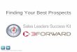 Finding Your Best Prospects Success Kit - OnTarget … this helpful? Please tell your friends! Defining Market Analysis Market Analysis –Process leading to creating marketing objectives