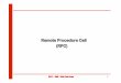 Remote Procedure Call (RPC) - unibo.itlia.deis.unibo.it/Courses/PMA4DS1112/materiale/12.RPC...Problems can occur with the representation of integers (1s complent versus 2s complement)and