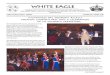 WHITE EAGLE - PNAFpnaf.us/pdfs/white-eagle-spring-summer-2007.pdf · The White Eagle is published semi-annually, ... in his Osprey publication, Polish Winged Hussar1576-1775, 